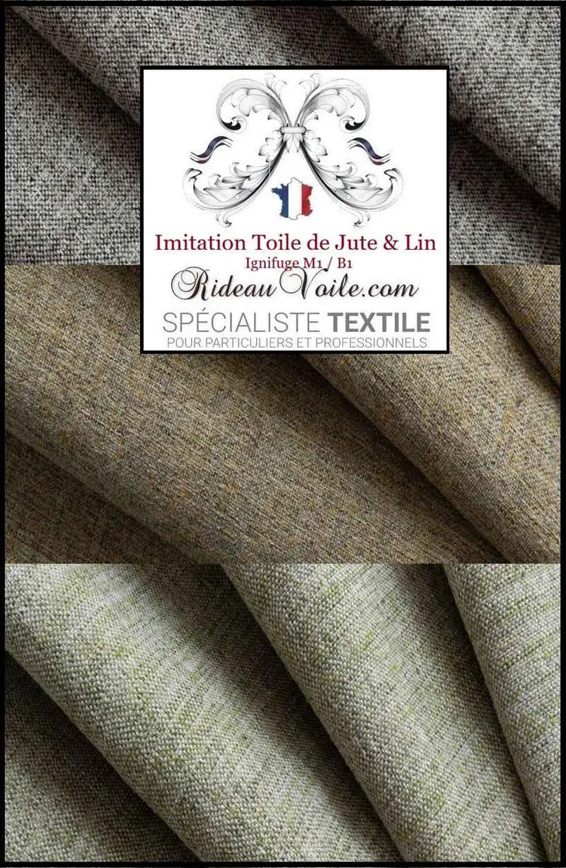 Tissu FF&E Intérieur M1 B1 effet LIN & Toile Jute, filtre solaire, thermique, ignifuge mètre