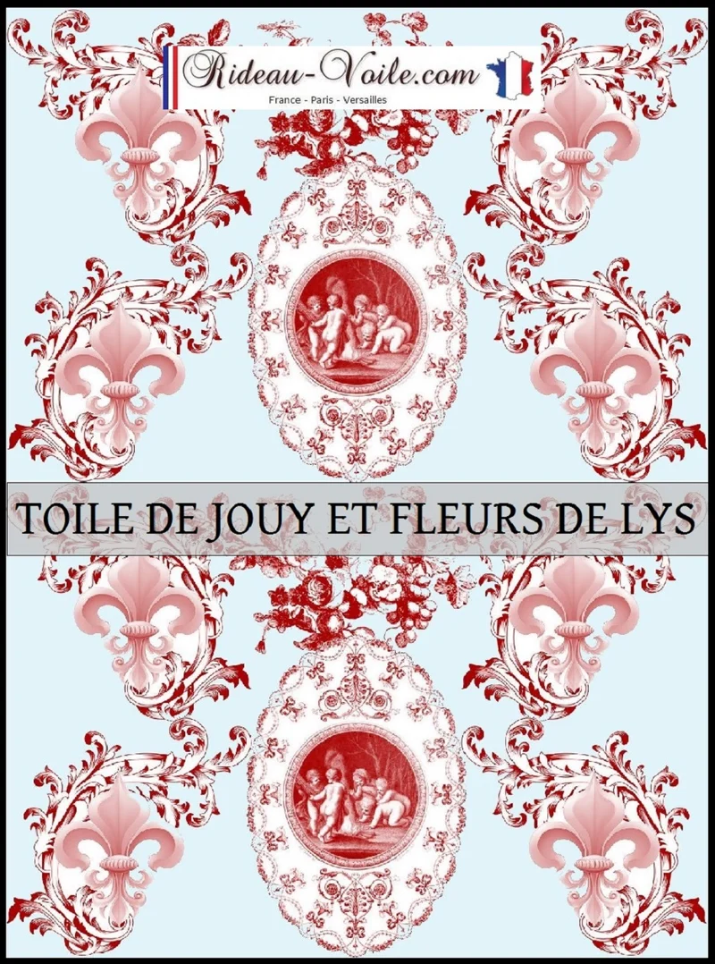 Boutique Toile de Jouy tissu bleu ameublement Empire Angelots Fleur de Lys rouge