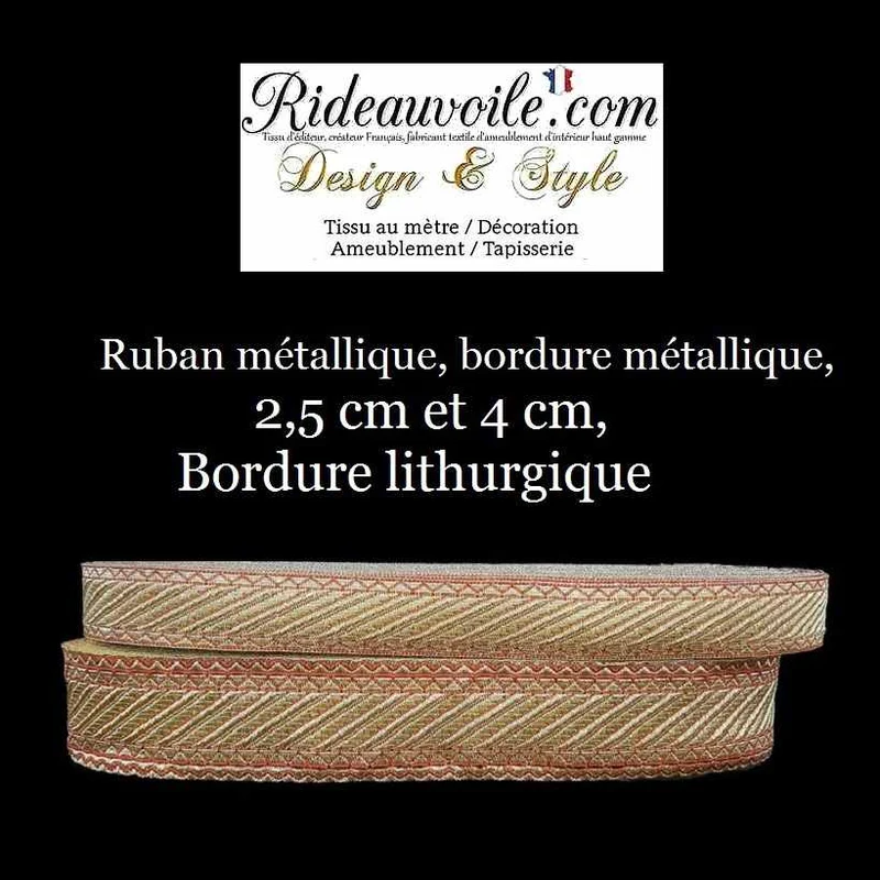 Mercerie Ruban passementerie galon Médiéval Brocart Baroque liturgie église mètre