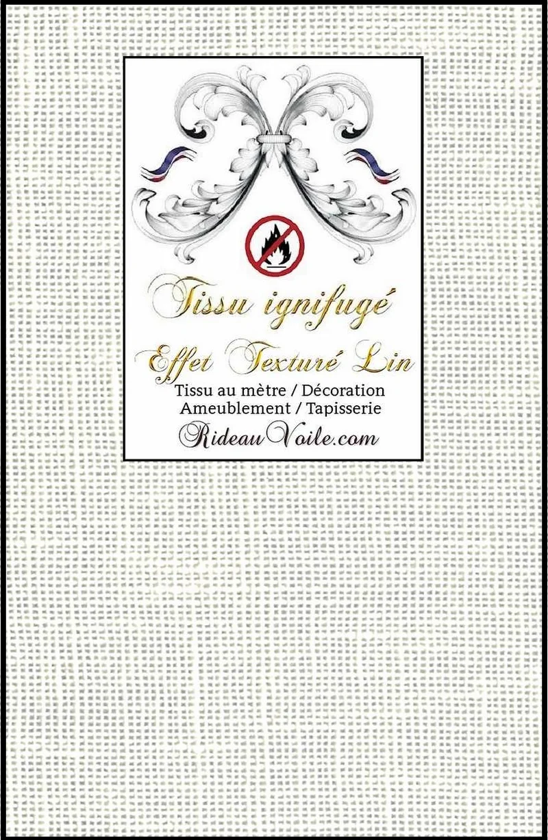 Tissu architecte agencement intérieur textile effet LIN Ivoire non feu ignifuge mètre