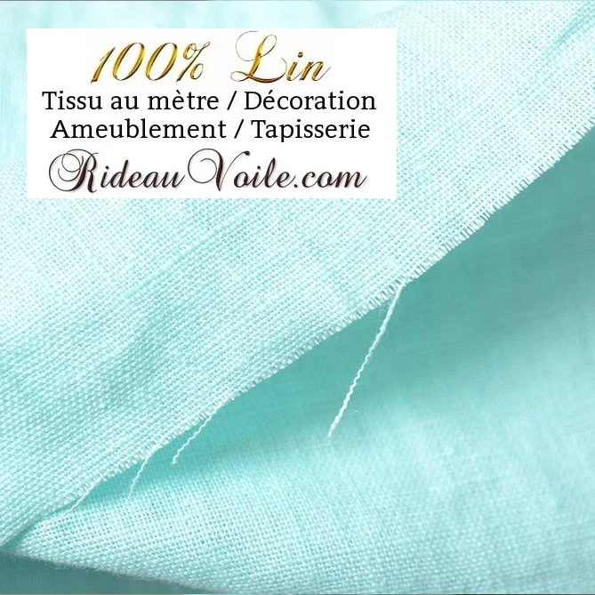 Tissu Lin ameublement mètre architecte déco espaces atypique rideaux Aqua clair