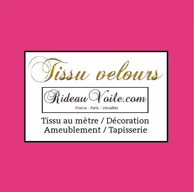 Rideauvoile.com boutique tissu ameublement velours au mètre rideau rose Fuchsia