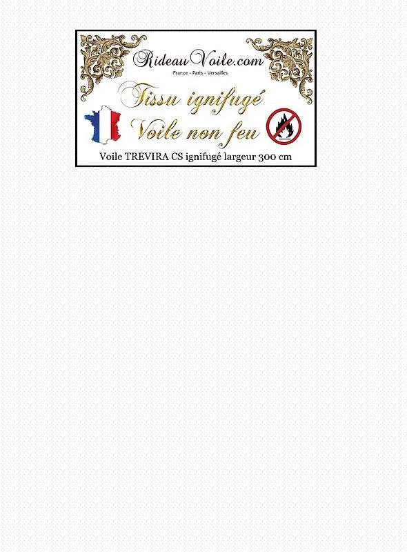 Voile TREVIRA CS transparent Ignifugé au mètre rideau voilage grande largeur non-feu