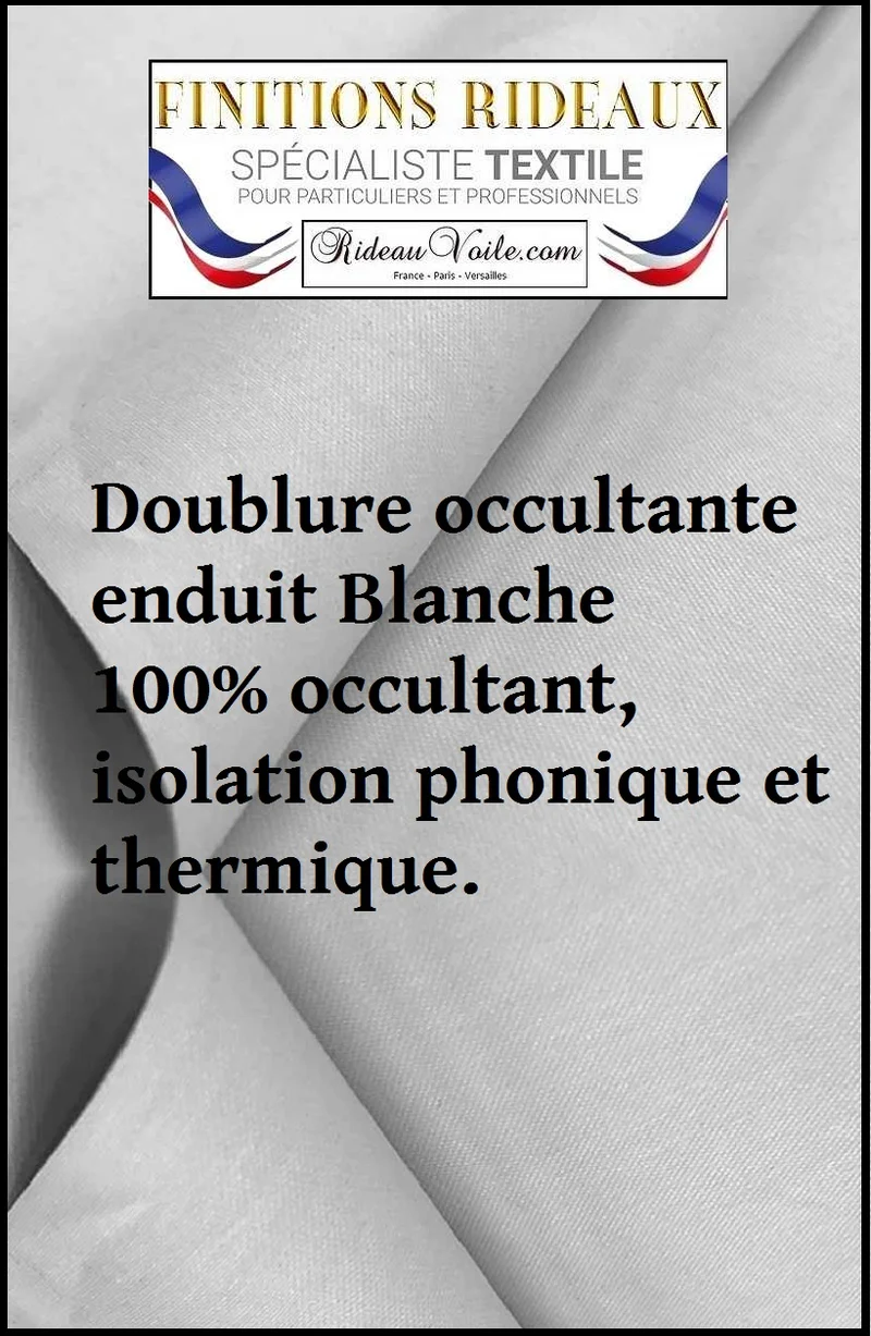 Tissu blanc ameublement FINITION doublure rideaux isolant thermique phonique rideau