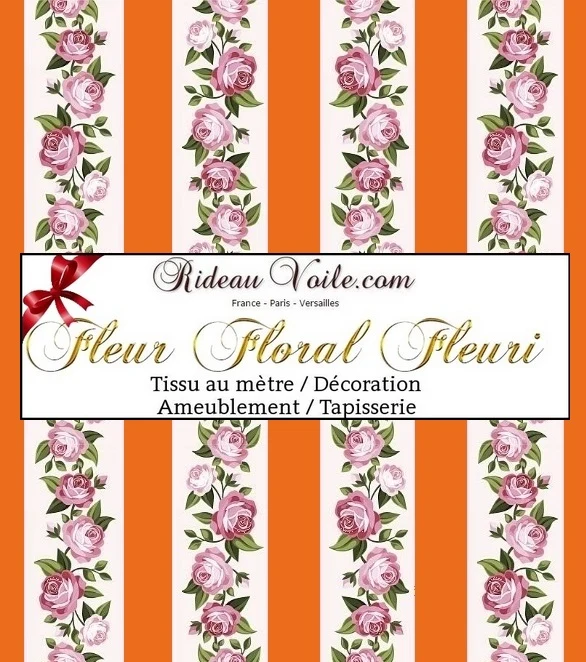 Tissu ameublement rayés rayures orange fleuris mètre rideau fleurs tapisserie siège