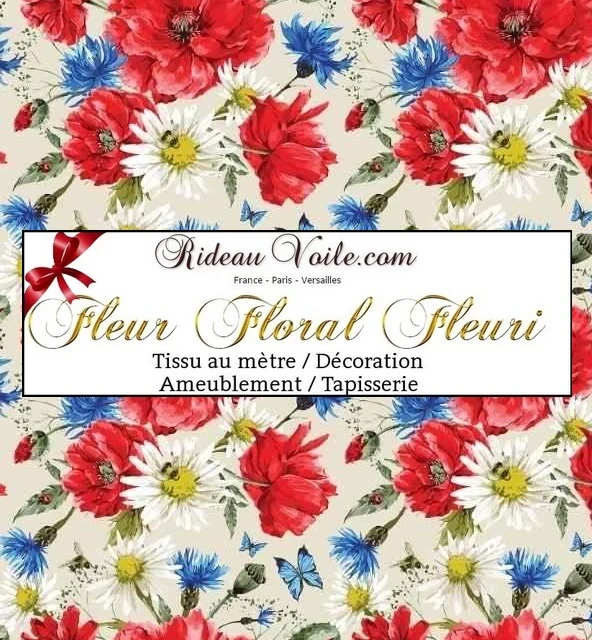 Tissu au mètre boutique rideau couette coussin motifs fleurs Fabrics flowers upholstery