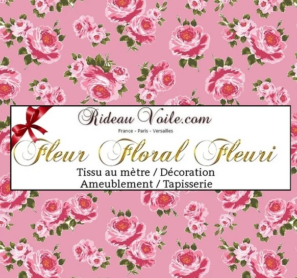 Tapisserie ameublement tissu fleuri mètre rideau couette fleurs Gardin og møbelstof Rose