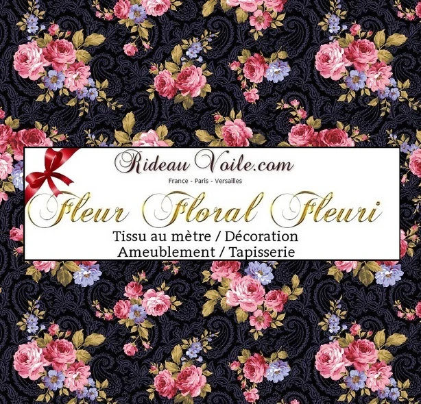 Tissu au mètre rideau couette motif fleur Flower curtain fabric meter upholstery Roses