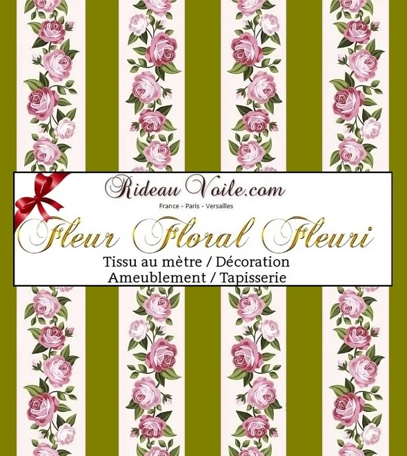 Tissu ameublement tapisserie motif fleurs Roses rétro rayés vert au mètre rideau